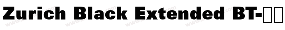 Zurich Black Extended BT字体转换